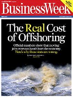 BusinessWeek_Cover_RealCostofOffshoring_50pct BusinessWeek_Cover_RealCostofOffshoring_50pct