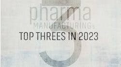 Pharma Manufacturing's Top Threes in 2023